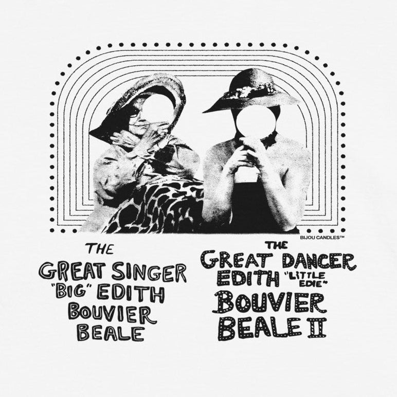A white short-sleeve crewneck t-shirt with a black graphic print on the front, featuring a vintage-style illustration of Edith and Bunny Beale with text listing 'The Great Singer, Big Edith Bunny Beale' and 'The Great Dancer, Edith Bunny Bouvier Beale II'.