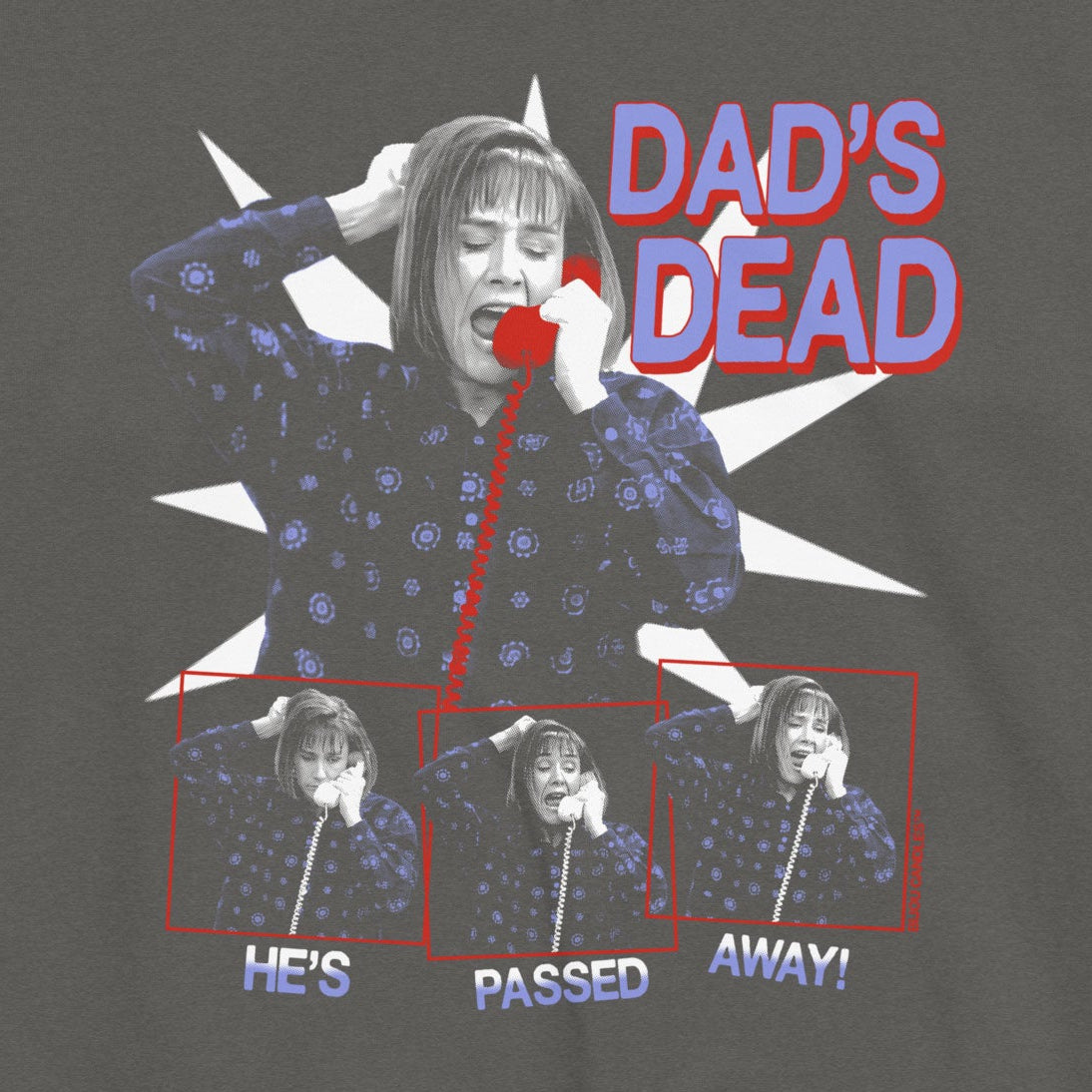 Aunt Jackie Dad's Dead Unisex Sweatshirt in Pepper, Premium fabric