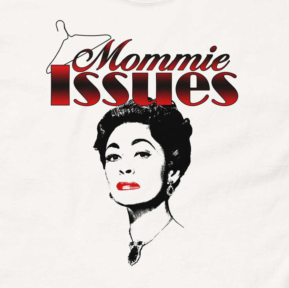 Mommie Issues T-Shirt