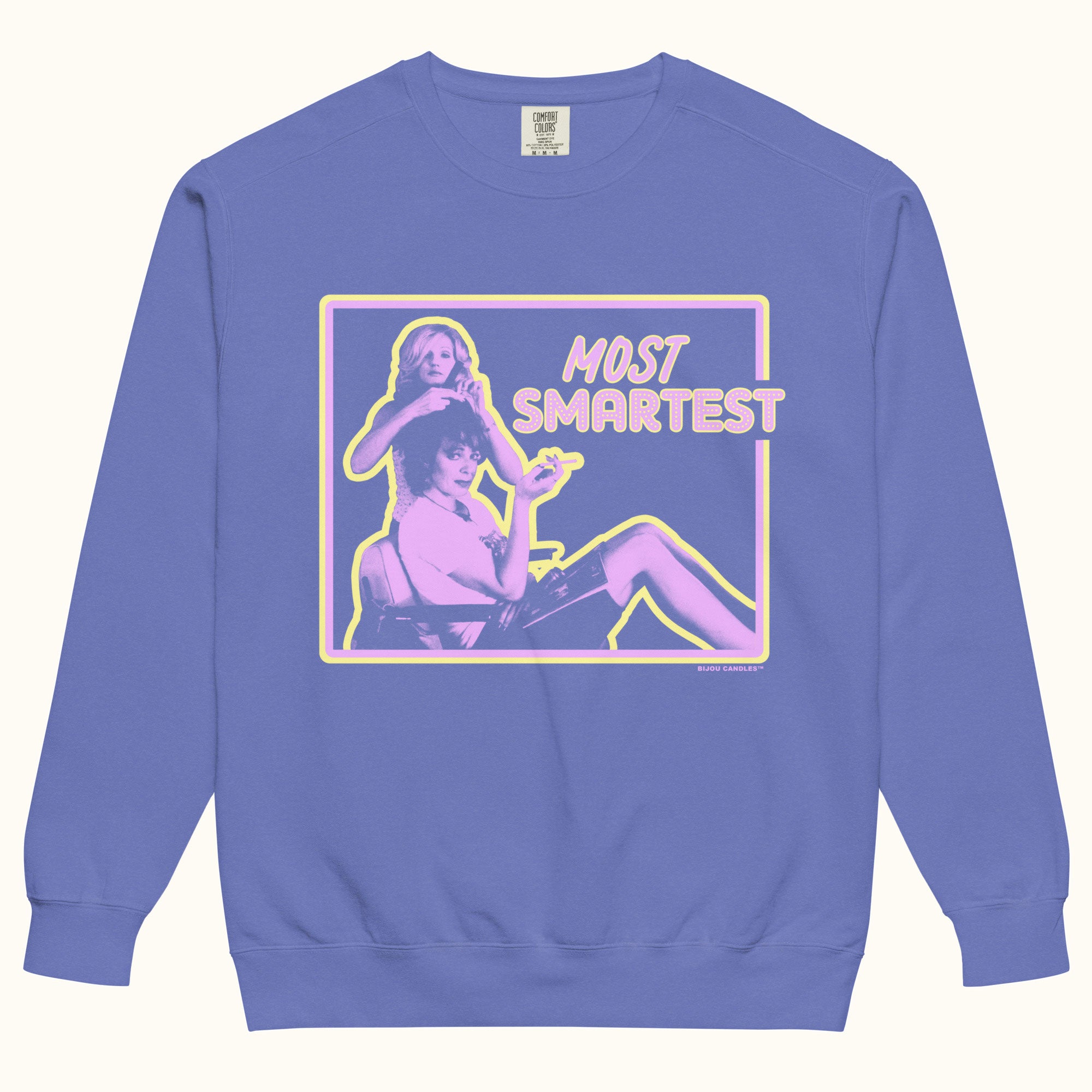 Most Smartest Sweatshirt