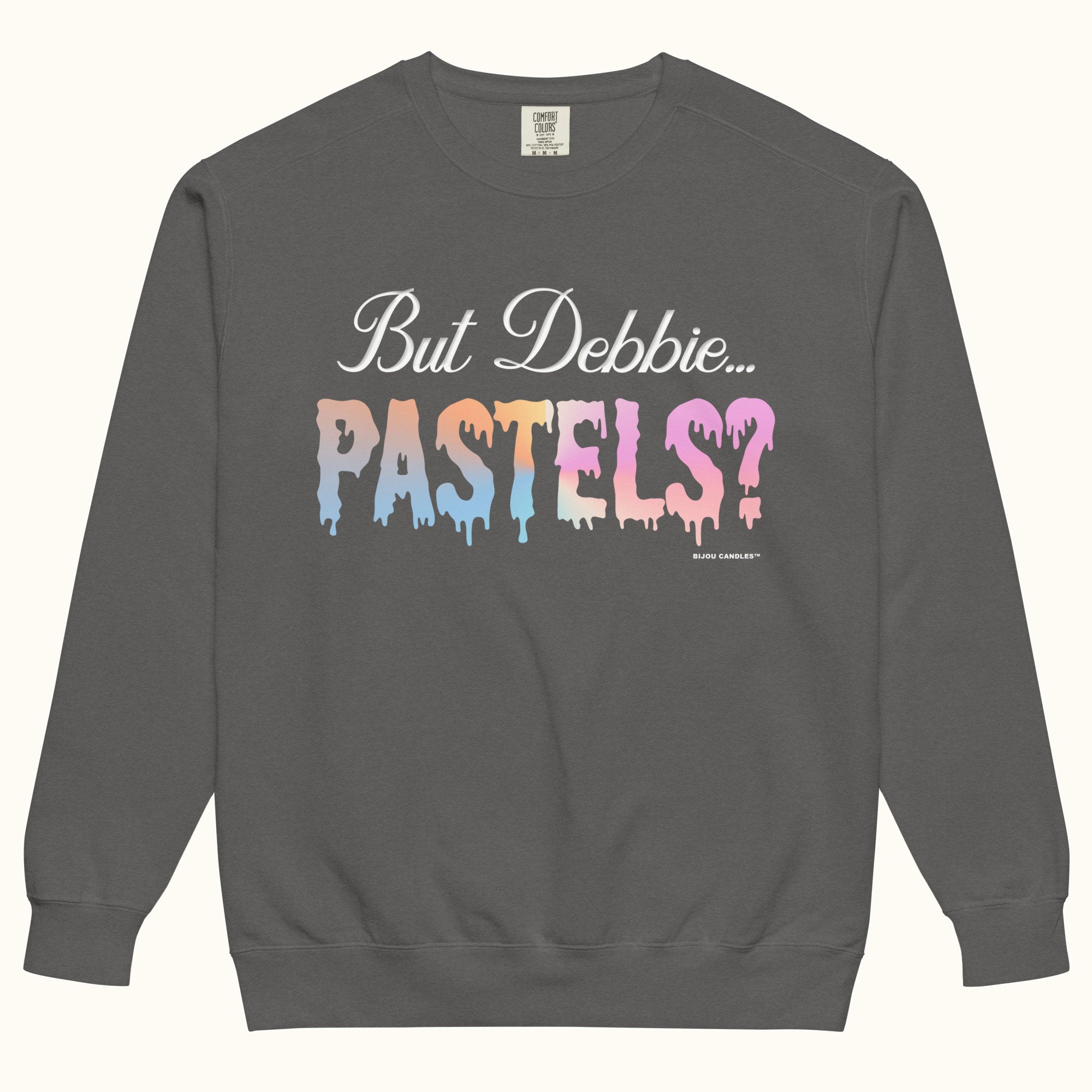 But Debbie...Pastels? Sweatshirt