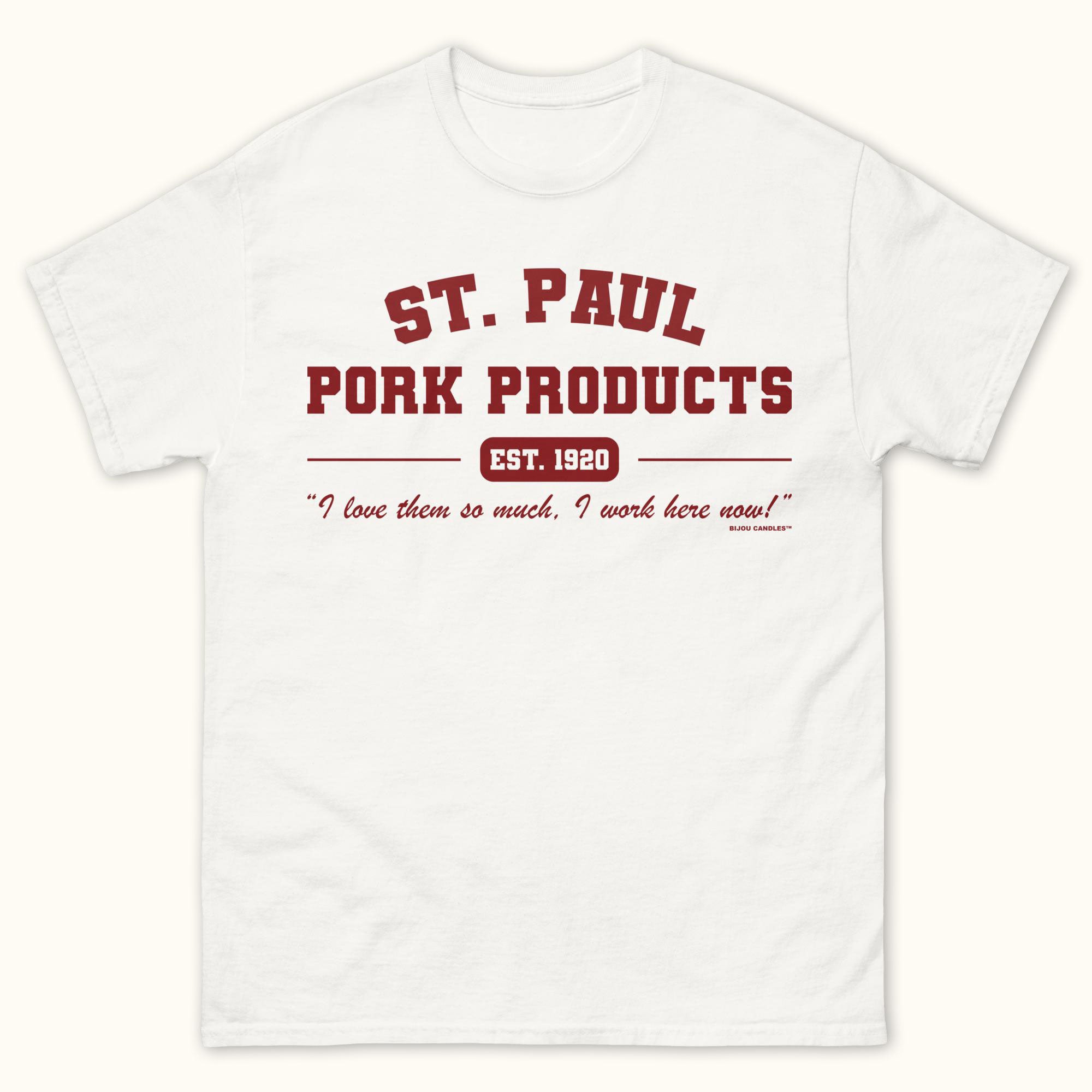 St. Paul Pork Products T-Shirt