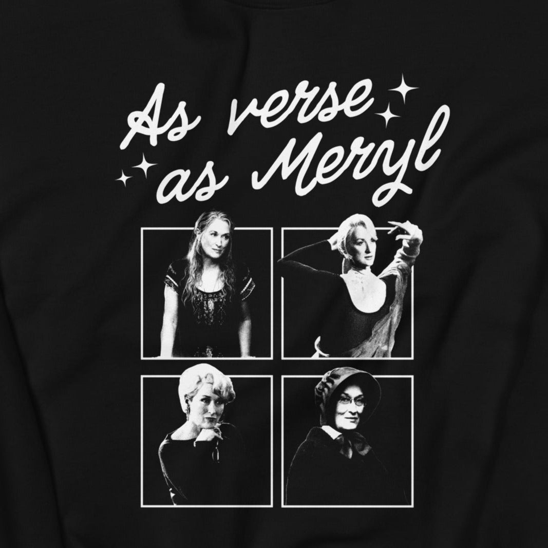 As Verse As Meryl Sweatshirt