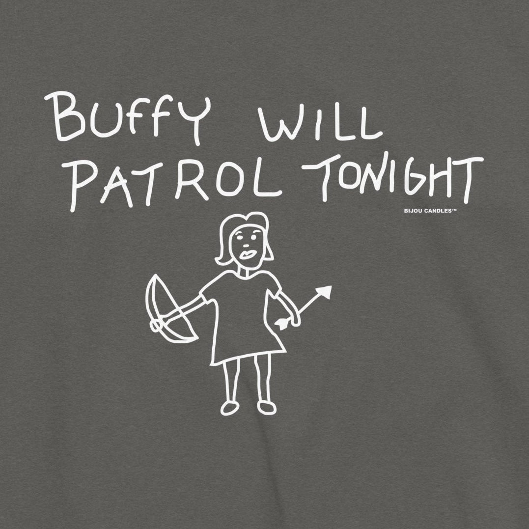 Buffy Will Patrol Tonight Unisex Sweatshirt