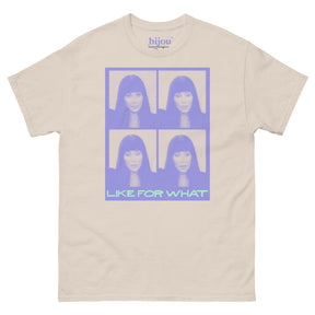 Cher Like For What T-Shirt