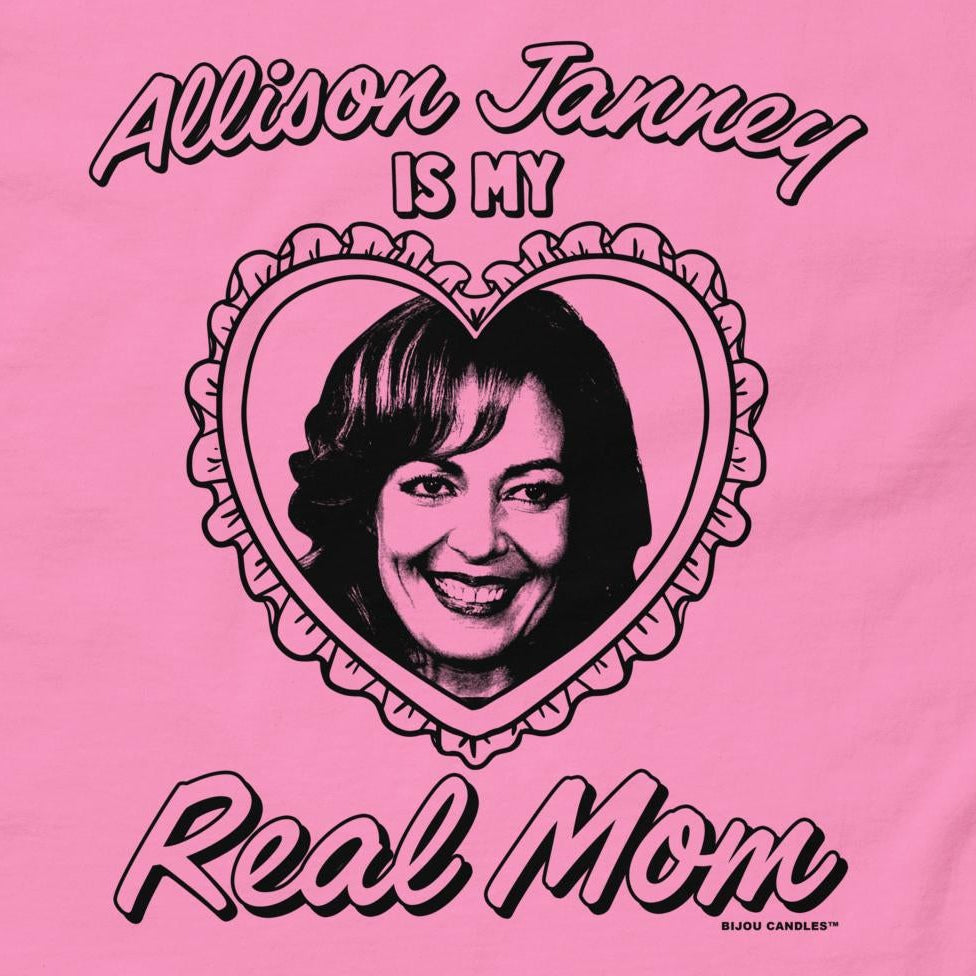 Allison Janney is My Real Mom T-Shirt