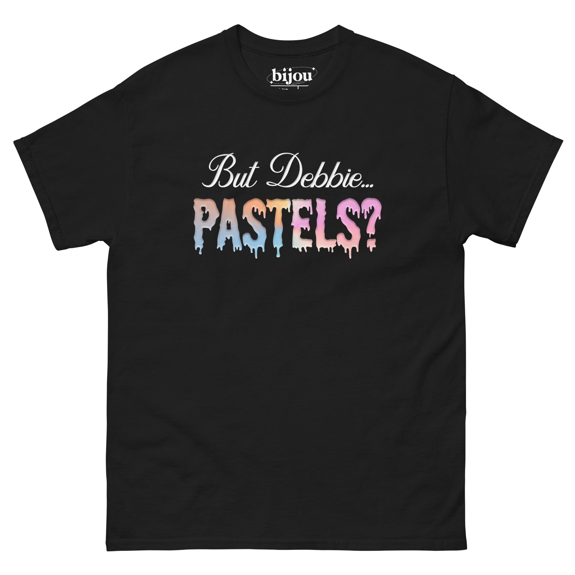 But Debbie...Pastels? T-Shirt