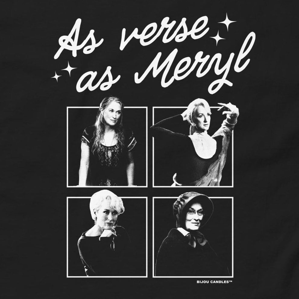 As Verse As Meryl T-Shirt