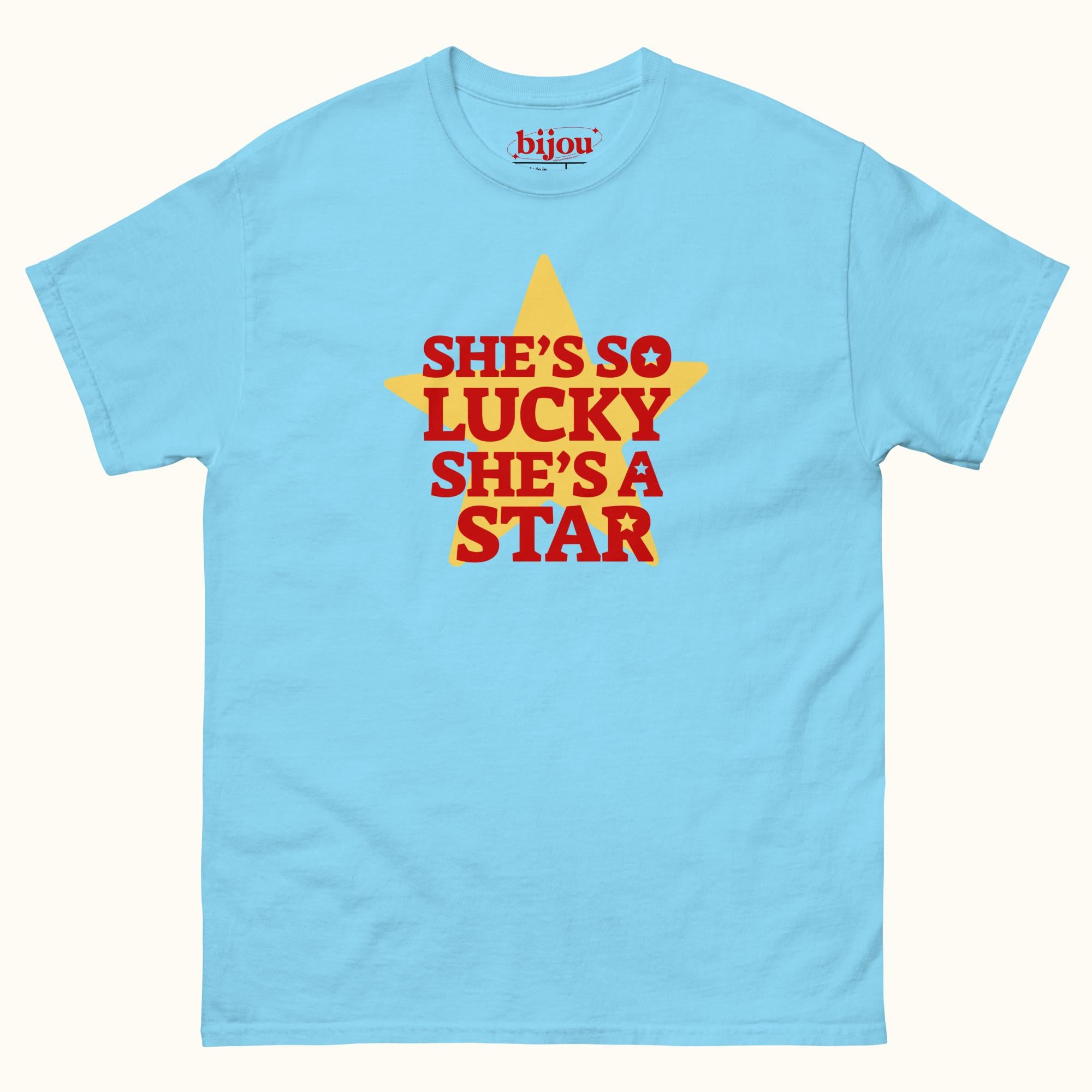 She's So Lucky T-Shirt