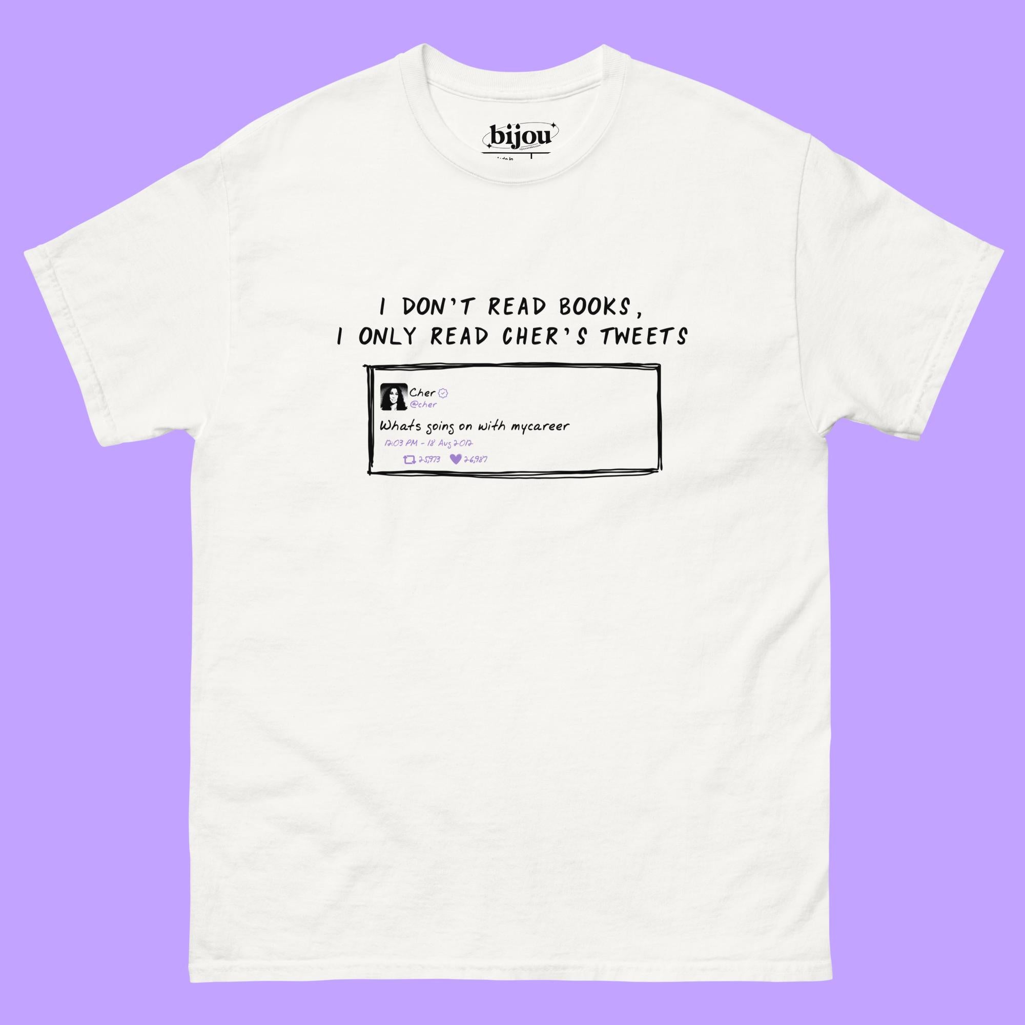 Cher's Tweets T-Shirt
