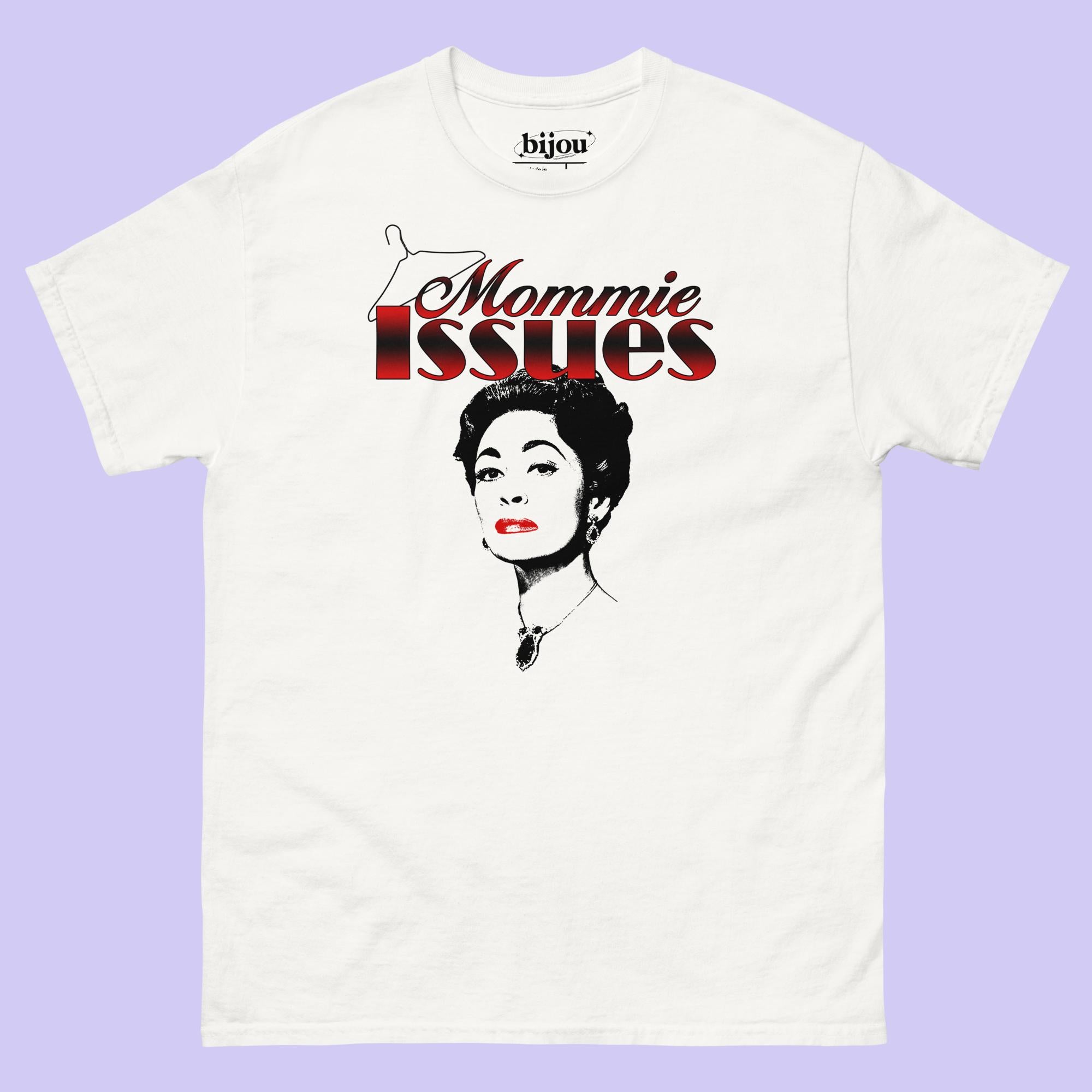 Mommie Issues T-Shirt