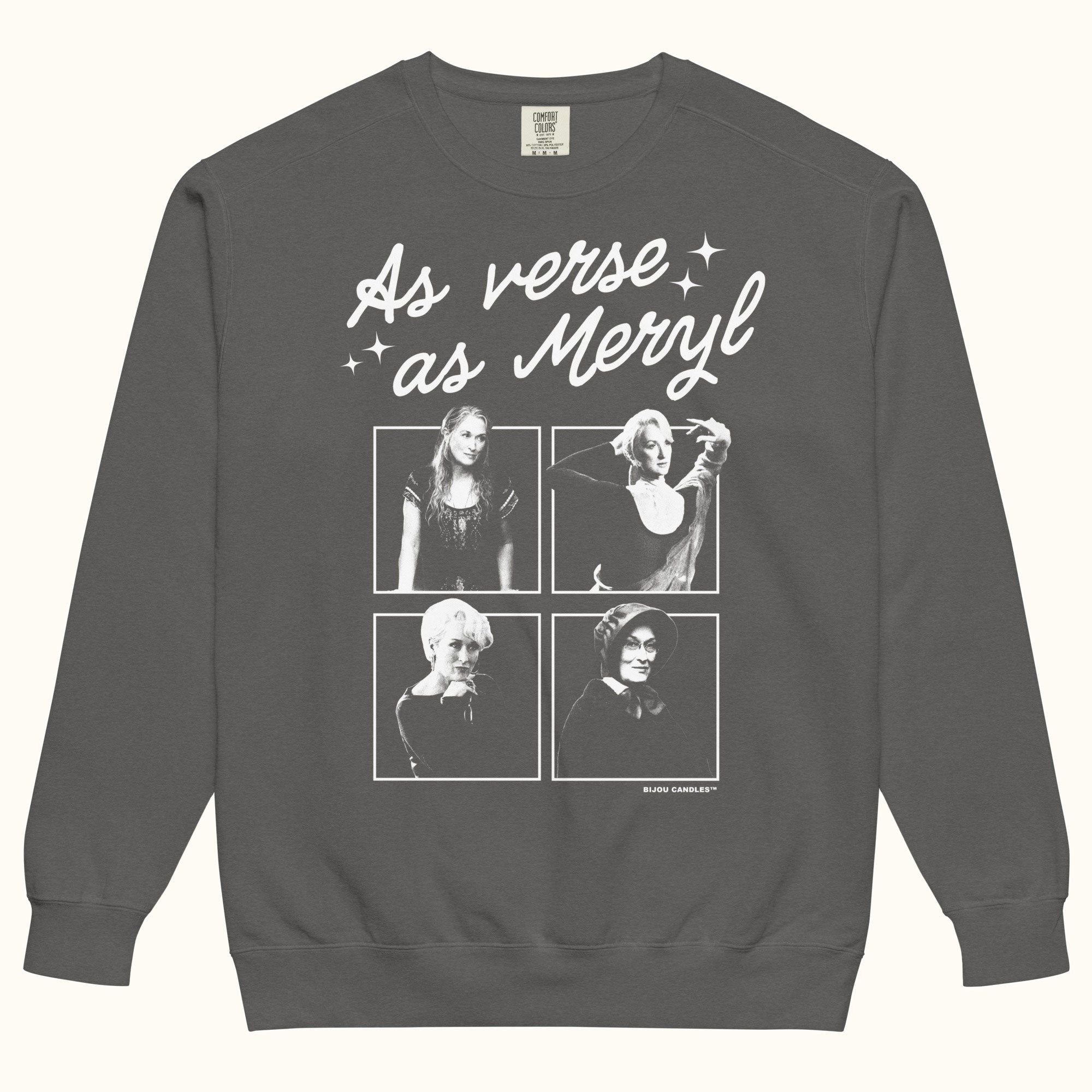 As Verse As Meryl Sweatshirt