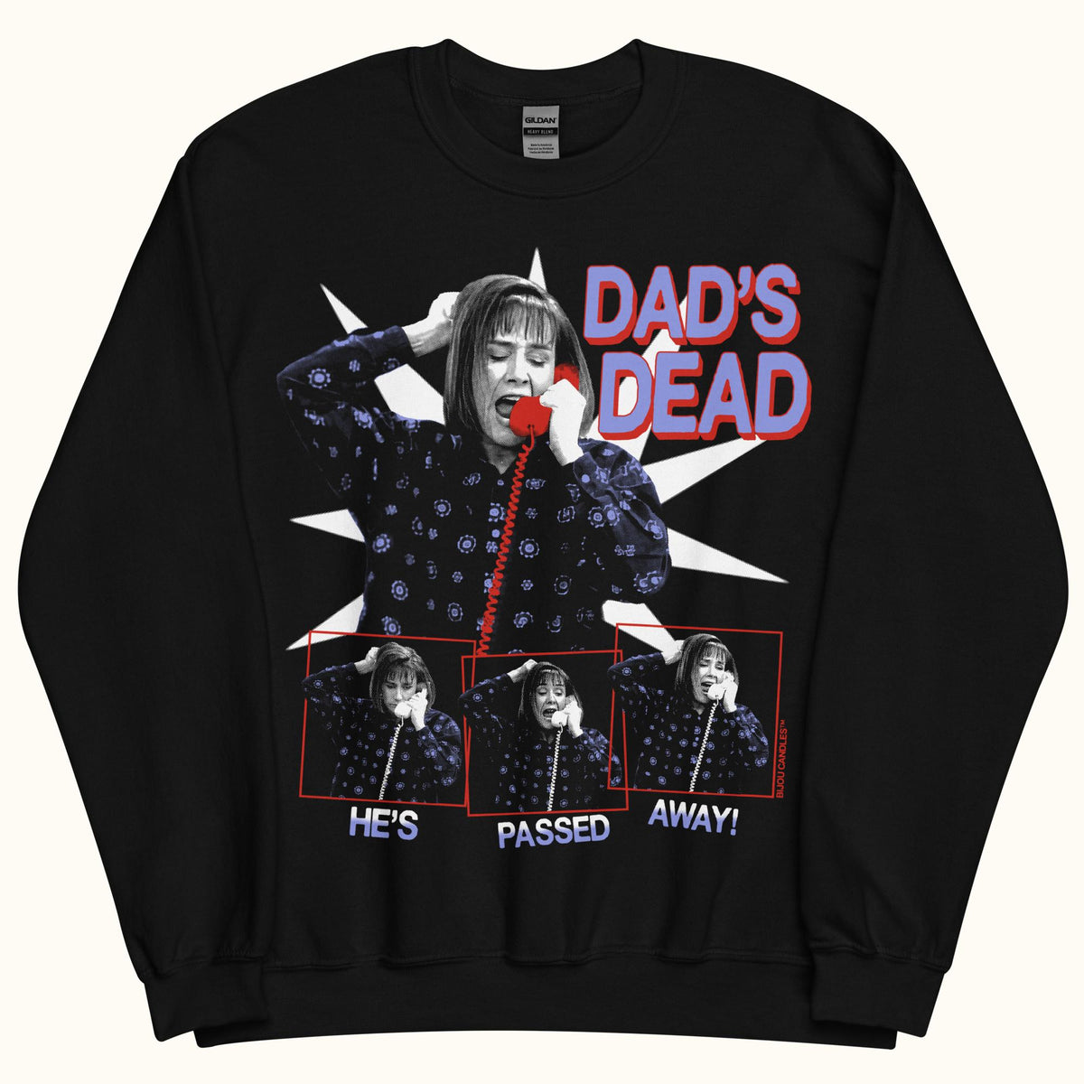 Aunt Jackie Dad's Dead Unisex Sweatshirt in Black, Standard fabric