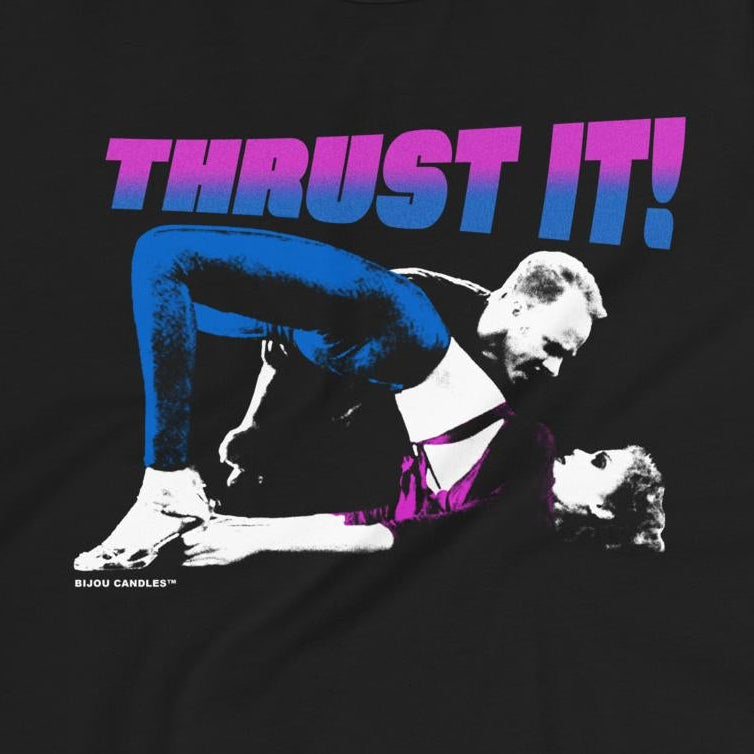Showgirls Thrust It! Women's T-Shirt
